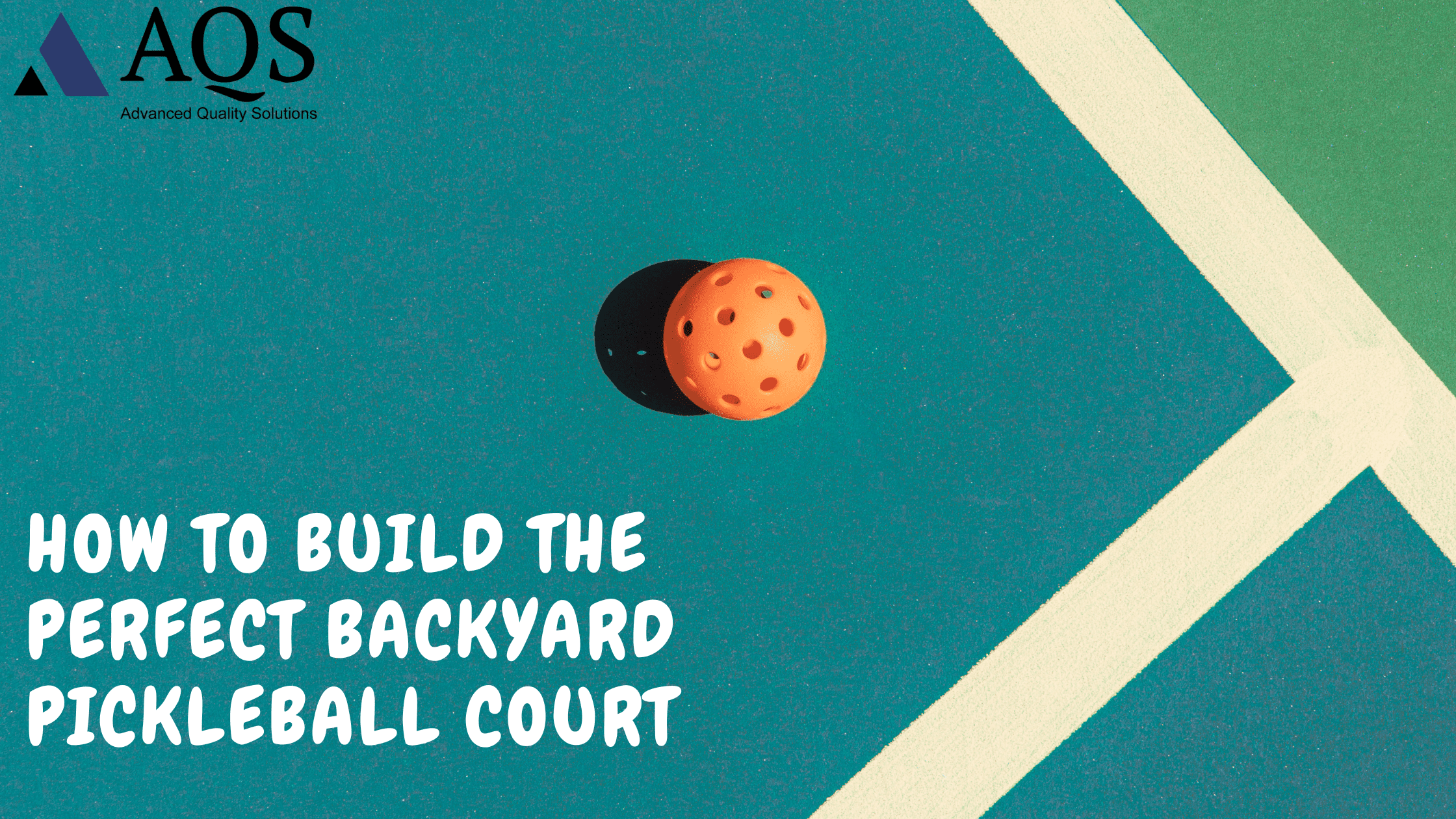 How to Build the Perfect Backyard Pickleball Court