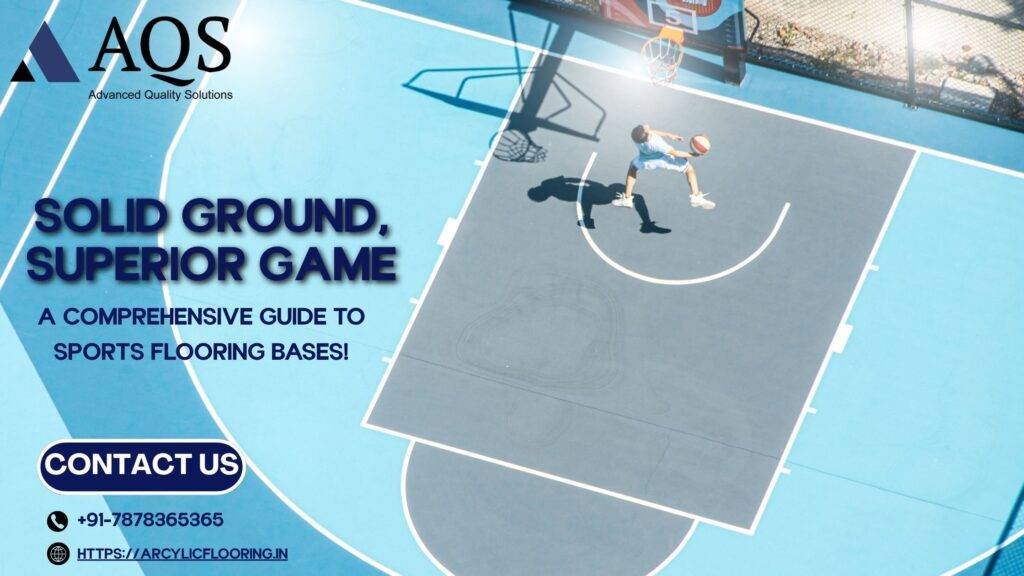 Best Base for Sports Flooring: A Complete Guide
