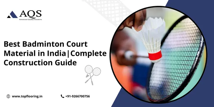 Badminton Court Material
