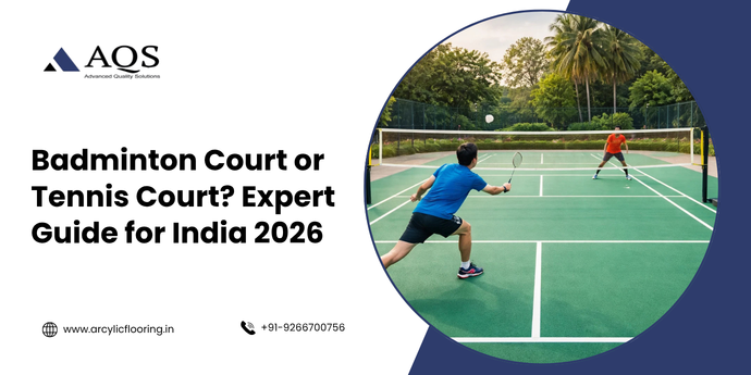Badminton Court or Tennis Court? Expert Guide for India 2026
