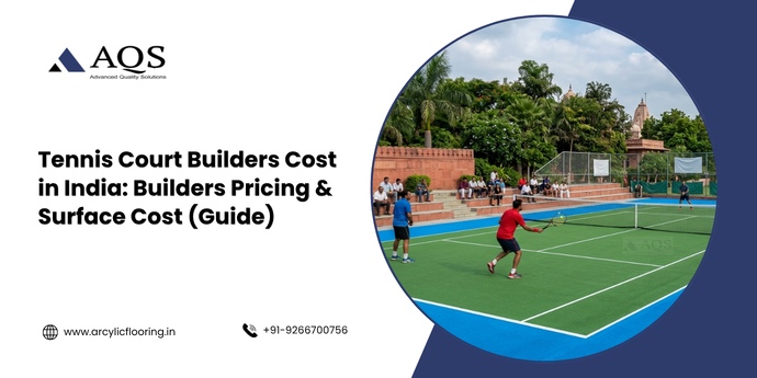 Tennis Court Builders Cost in India: Builders Pricing & Surface Cost (Guide)