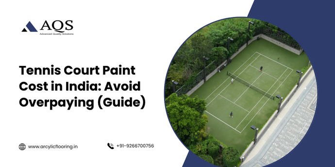 Tennis Court Paint Cost in India: Avoid Overpaying